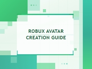Guide to Creating Your Roblox Avatar Style